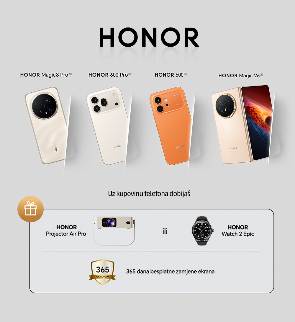 HONOR Magic8 Pro, HONOR 600 Pro, HONOR 600 i HONOR Magic V6 – uz kupovinu telefona dobijaš HONOR Projector Air Pro ili HONOR Watch 2 Epic i 365 dana besplatne zamjene ekrana